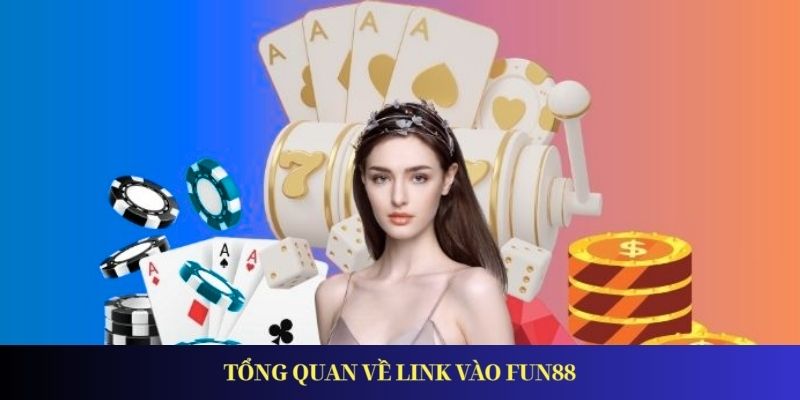 Link vào FUN88 chính thức