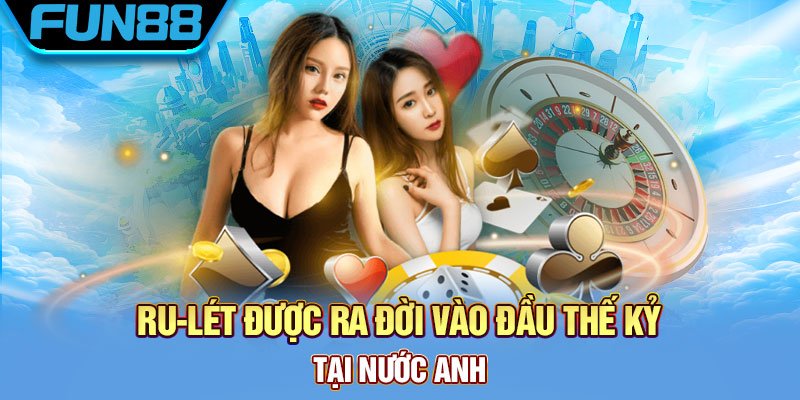 Roulette là gì và chiến thuật bách chiến bách thắng Ru-lét được ra đời vào đầu thế kỷ tại nước Anh